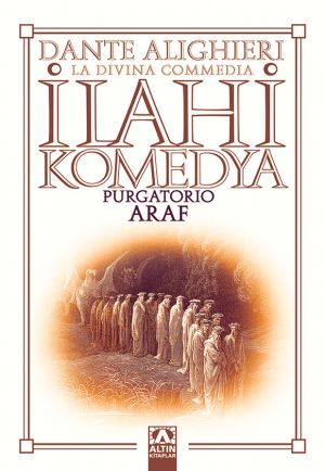 İLAHİ KOMEDYA - ARAF