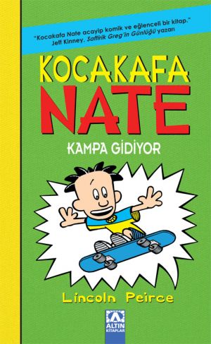 KOCAKAFA NATE /KAMPA GİDİYOR