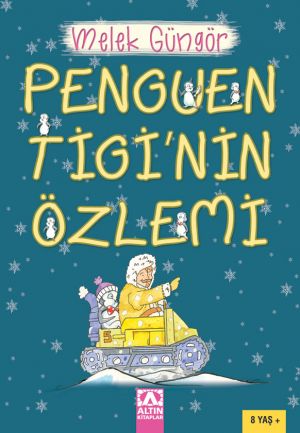 PENGUEN TİGİ'NİN ÖZLEMİ