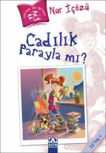 CADILIK PARAYLA MI?