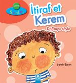 İTİRAF ET KEREM DOĞRUYU SÖYLE