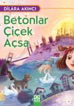 BETONLAR ÇİÇEK AÇSA