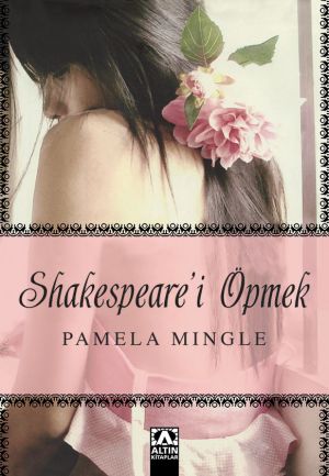 SHAKESPEARE'İ ÖPMEK