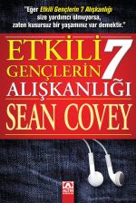 ETKİLİ GENÇLERİN 7 ALIŞKANLIĞI