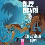 BUZ DEVRİ - EN SEVİLEN KİM?