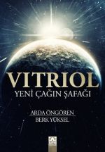 VITRIOL - YENİ ÇAĞIN ŞAFAĞI