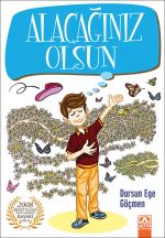 ALACAĞINIZ OLSUN