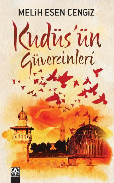 KUDÜS'ÜN GÜVERCİNLERİ