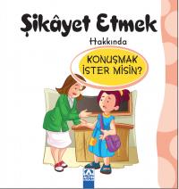 ŞİKAYET ETMEK HAKKINDA  