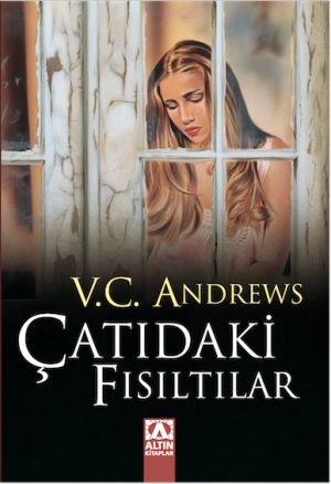 ÇATIDAKİ FISILTILAR