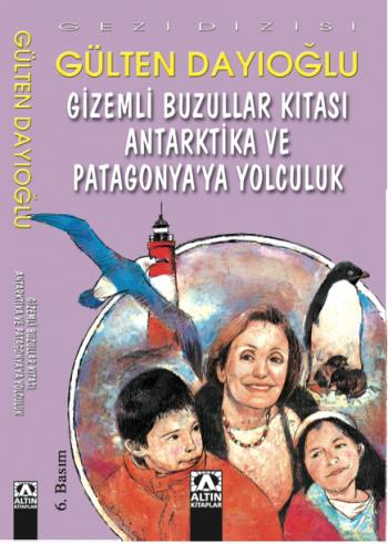 GİZEMLİ BUZULLAR KITASI PATAGONYA'YA YOLCULUK