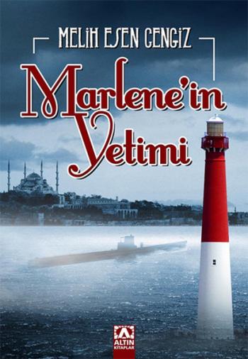 MARLENE'İN YETİMİ