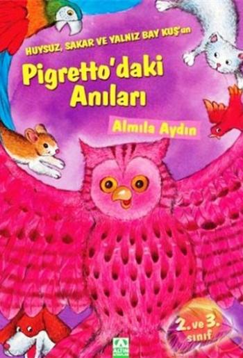 PİGRETTO'DAKİ ANILARI