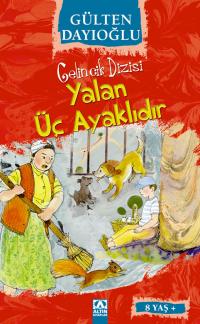 YALAN ÜÇ AYAKLIDIR