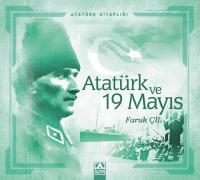 ATATÜRK VE 19 MAYIS