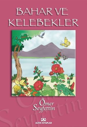 BAHAR VE KELEBEKLER