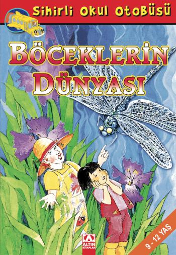 BÖCEKLERİN DÜNYASI