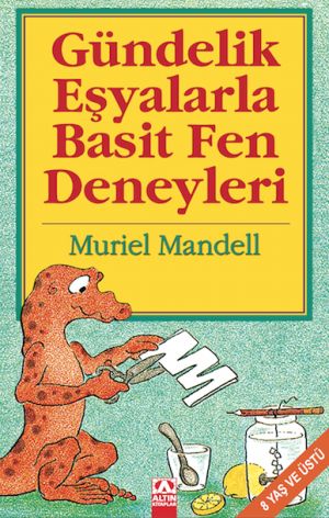 GÜNDELİK EŞYALARLA BASİT FEN DENEYLERİ