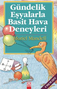 GÜNDELİK EŞYALARLA BASİT HAVA DENEYLERİ