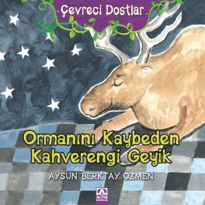 ORMANINI KAYBEDEN KAHVERENGİ GEYİK