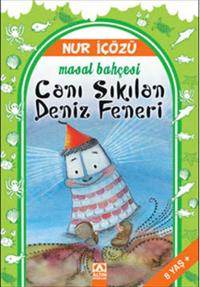 CANI SIKILAN DENİZ FENERİ