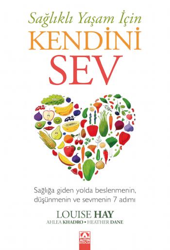 SAĞLIKLI YAŞAM İÇİN KENDİNİ SEV