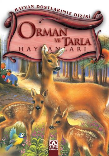 ORMAN VE TARLA HAYVANLARI-CİLTLİ