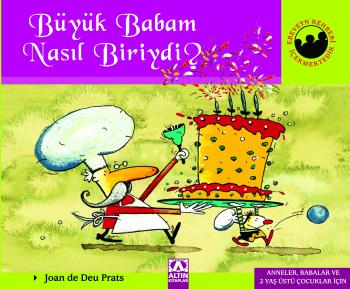 BÜYÜK BABAM NASIL BİRİYDİ?