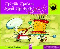 BÜYÜK BABAM NASIL BİRİYDİ?