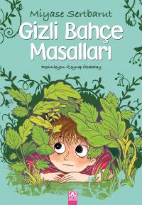 GİZLİ BAHÇE MASALLARI