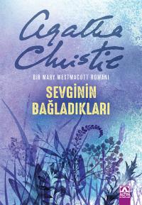 SEVGİNİN BAĞLADIKLARI