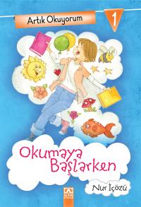 OKUMAYA BAŞLARKEN