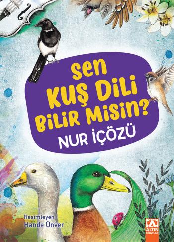 SEN KUŞ DİLİ BİLİR MİSİN?