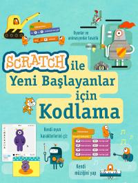 SCRATCH İLE YENİ BAŞLAYANLAR İÇİN KODLAMA