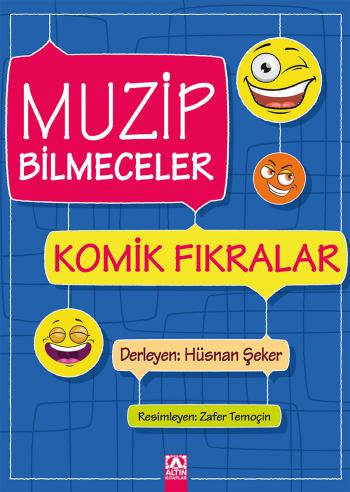 MUZİP BİLMECELER KOMİK FIKRALAR