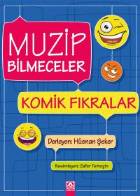 MUZİP BİLMECELER KOMİK FIKRALAR