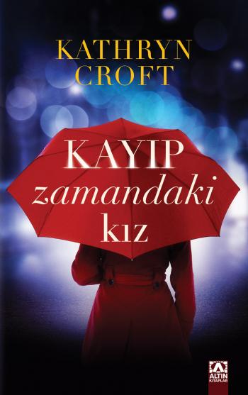 KAYIP ZAMANDAKİ KIZ