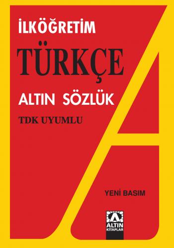 İLKÖĞRETİM TÜRKÇE ALTIN SÖZLÜK