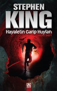 HAYALETİN GARİP HUYLARI