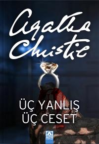 ÜÇ YANLIŞ ÜÇ CESET