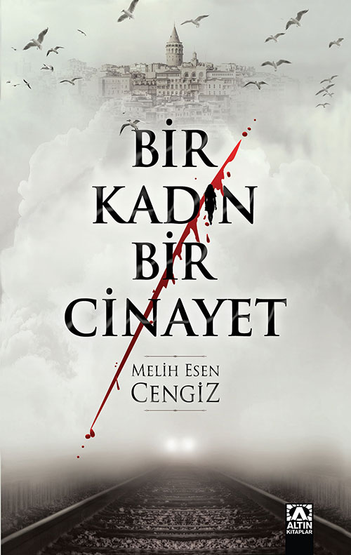 BİR KADIN BİR CİNAYET