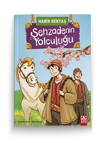 ŞEHZADENİN YOLCULUĞU