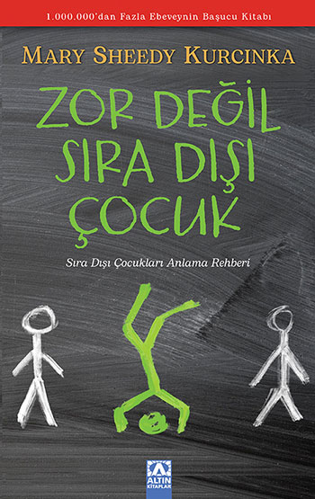 ZOR DEĞİL SIRA DIŞI ÇOCUK