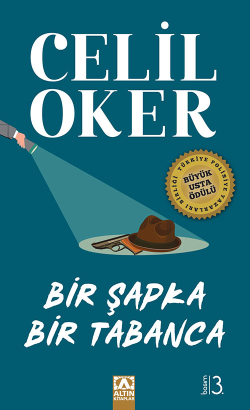 BİR ŞAPKA BİR TABANCA