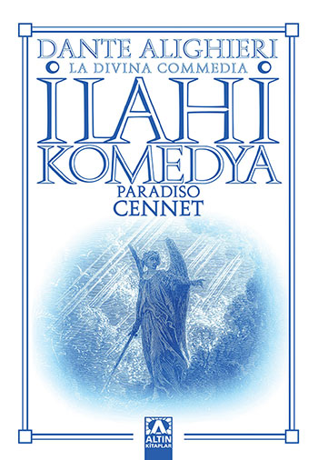 İLAHİ KOMEDYA - CENNET