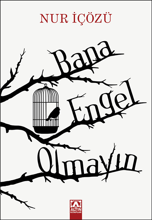 BANA ENGEL OLMAYIN