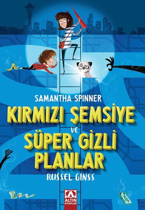 SAMANTHA SPINNER-KIRMIZI ŞEMSİYE VE SÜPER GİZLİ PLANLAR