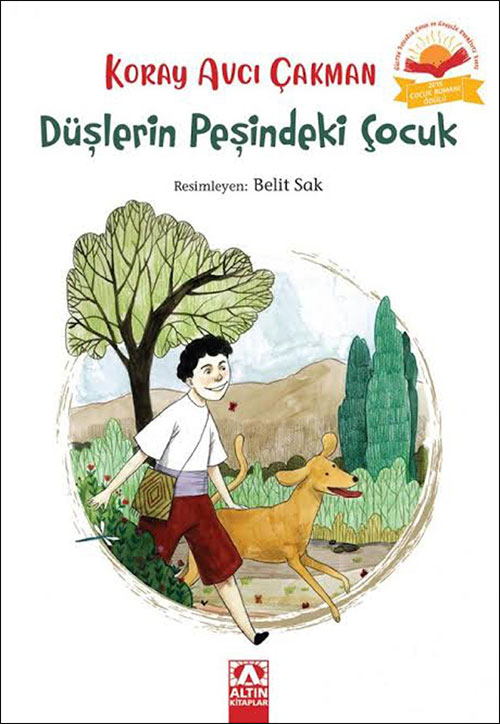 DÜŞLERİN PEŞİNDEKİ ÇOCUK