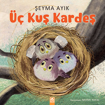 ÜÇ KUŞ KARDEŞ