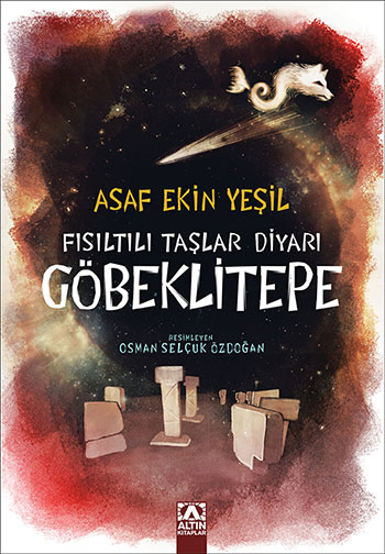 FISILTILI TAŞLAR DİYARI GÖBEKLİTEPE